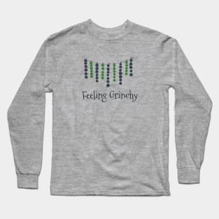 Feeling Grinchy Long Sleeve T-Shirt